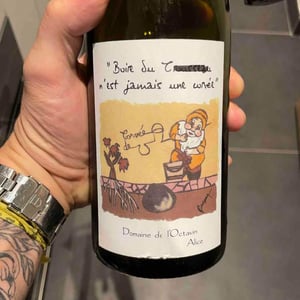 Domaine de l'Octavin - Alice Bouvot - Boire Du Boire du Trou-trou N'Est Jamais Une Corvée