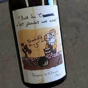 Domaine de l'Octavin - Alice Bouvot - Boire Du Boire du Trou-trou N'Est Jamais Une Corvée