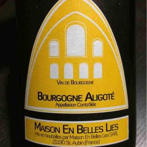 Bourgogne Aligoté - Maison en Belles Lies - pierre-fenals