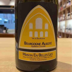 Bourgogne Aligoté - Maison en Belles Lies - pierre-fenals