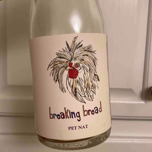 Breaking Bread Pet Nat - Breaking Bread Winery - erik-miller