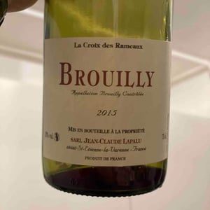 Brouilly La Croix des Rameaux - Jean-Claude Lapalu - Jean-Claude Lapalu 