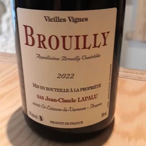 Brouilly Vieilles Vignes - Jean-Claude Lapalu - Jean-Claude Lapalu 