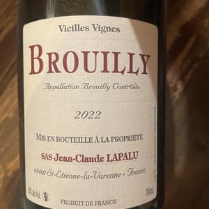 Brouilly Vieilles Vignes - Jean-Claude Lapalu - Jean-Claude Lapalu 