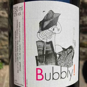 Bubbly! - Nana Vins & Cie - Nathalie Gaubicher & Emile Hérédia 