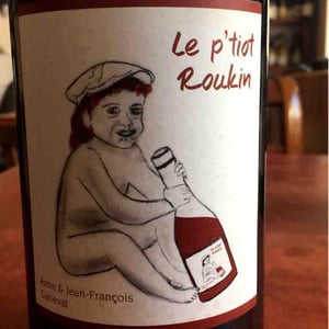Domaine Ganevat - Anne & Jean-François Ganevat - Le P'tiot Roukin