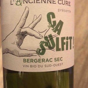 Ça Sulfit! - Domaine de l’Ancienne Cure - Christian Roche 