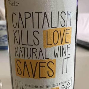 Capitalism Kills Love Natural Wine Saves It - Sete - Vini Naturali - emiliano-giorgi-arcangelo-galuppi-martina-dalessio -2020