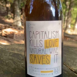 Capitalism Kills Love Natural Wine Saves It - Sete - Vini Naturali - emiliano-giorgi-arcangelo-galuppi-martina-dalessio -2020