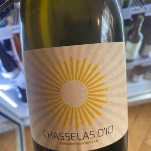 Chasselas d'Ici - Domaine Henrioud - Jean-Michel Henrioud 