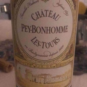 Château Peybonhomme Les Tours - Vignobles Hubert - Famille Hubert - Château Peybonhomme Les Tours