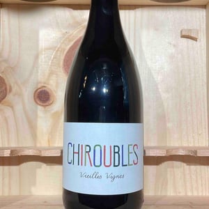 Chiroubles Vieilles Vignes - Karim Vionnet - karim-vionnet