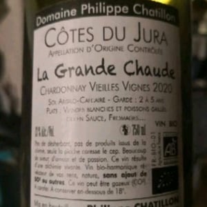Domaine Philippe Chatillon - Philippe Chatillon - Côtes-du-Jura - "La Grande Chaude" - Chardonnay