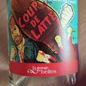 Coup De Latte - La Grange aux Belles - Marc Houtin, Julien Bresteau et Gérald Peau 