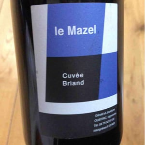 Le Mazel - Gérald & Jocelyne Oustric - Cuvée Briand