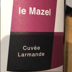 Le Mazel - Gérald & Jocelyne Oustric - Cuvée Larmande