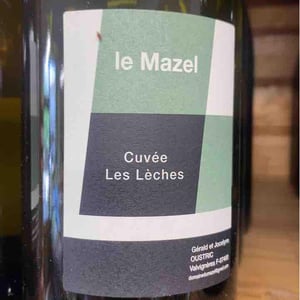 Cuvée Les Lèches - Le Mazel - gerald-jocelyne-oustric