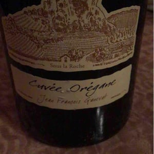 Domaine Ganevat - Anne & Jean-François Ganevat - Cuvée Orégane