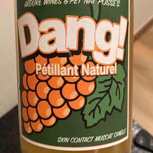 Dang! (X PET NAT POSSE) - Ardure Wines - jason-ruppert -2021