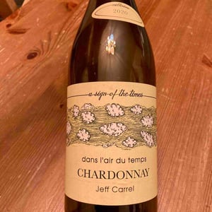 Dans L'air Du Temps - Chardonnay - Jeff Carrel - Jeff Carrel 