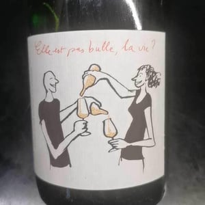 Elle est pas Bulle La Vie - Domaine Breton - catherine-pierre-breton