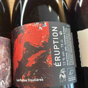 Eruption - Domaine Des Trouillères - Camille & Mikael Hyvert 