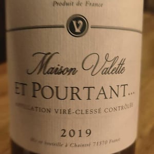 Et Pourtant... - Maison Valette - Philippe, Cécile et Baptiste Valette 