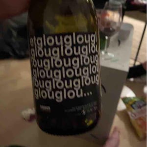etglouglouglou... - Clos Siguier - Baptiste & Gilles Bley 