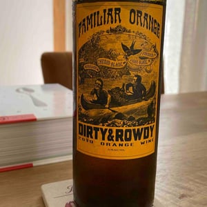 Familiar Orange - Dirty & Rowdy Family Winery - Matt Richardson -2019