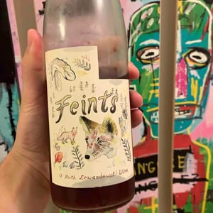 Feints - Ruth Lewandowski Wines - Evan Lewandowski 