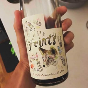 Feints - Ruth Lewandowski Wines - Evan Lewandowski 