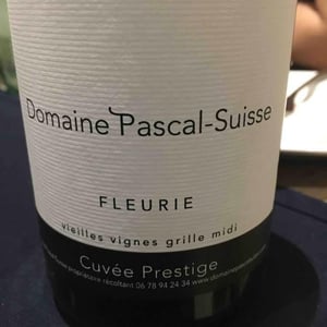 Fleurie Cuvée Prestige - Domaine Pascal-Suisse - joel-pascal-suisse