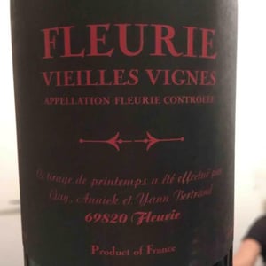 Fleurie Vieilles Vignes - Les Bertrand - Guy, Annick & Yann Bertrand 