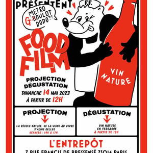 FOOD/FILM #2 La Revole Nature, de la vigne au verre. - 