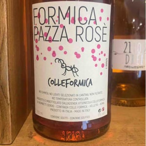 Formica Pazza Rosé - Colleformica - Sergio & Paulo Bombetti 
