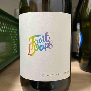 Fruit Loops - Weingut Claus Preisinger - claus-preisinger