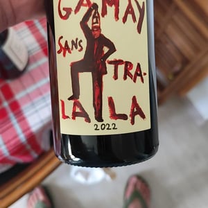 Gamay Sans Tra-La La - Domaine de la Garreliére - pascale-francois-plouzeau
