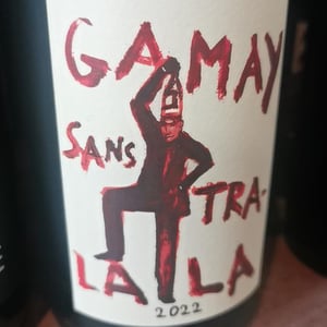 Gamay Sans Tra-La La - Domaine de la Garreliére - pascale-francois-plouzeau