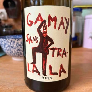 Gamay Sans Tra-La La - Domaine de la Garreliére - pascale-francois-plouzeau
