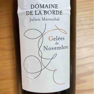 Gelées De Novembre - Domaine de la Borde - Julien Mareschal 