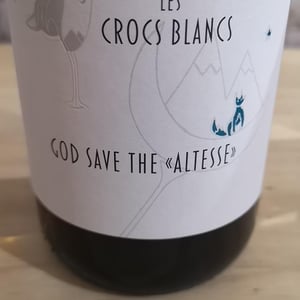 God save the « altesse » - Domaine des Crocs Blancs - Kevin Foucher -2022