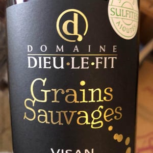 Graines Sauvages - Domaine Dieu-Le-Fit - Rémi & Geraldine Pouizin 