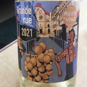 Grande Rue - Michto Vino - Florent Sabourin, Marc Levent & Eric Tachin -2021