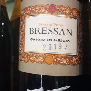 Grigio In Grigioi - Azienda Agricola Bressan - Fulvio Bressan 