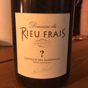 ? - Domaine Du Rieu Frais - alexandre-et-jean-yves-liotaud -2019