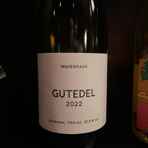 Gutedel - Weingut Wasenhaus - christoph-wolber-alexander-gotze
