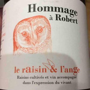 Hommage à Robert (label 1 before 2015) - Le Raisin et l'Ange - gilles-antonin-azzoni