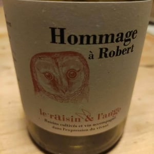 Hommage à Robert (label 1 before 2015) - Le Raisin et l'Ange - gilles-antonin-azzoni