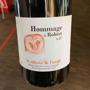 Hommage à Robert (label 2 after 2015) - Le Raisin et l'Ange - gilles-antonin-azzoni