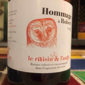 Hommage à Robert (label 2 after 2015) - Le Raisin et l'Ange - Gilles & Antonin Azzoni 